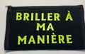 La Pochette live noir :  Briller à ma manière en jaune